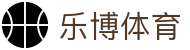 乐博体育lebo · 官方中文门户